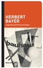 Image for Herbert Bayer : Inspiration and Process in Design