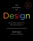 Image for The business of design  : balancing creativity and profitability