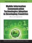 Image for Mobile information communication technologies adoption in developing countries: effects and implications