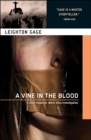 Image for A vine in the blood