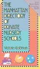 Image for Manhattan Directory of Private Nursery Schools, 7th Edition