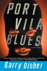 Image for Port Vila blues: a Wyatt novel