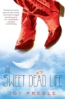 Image for The sweet dead life