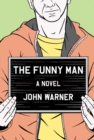 Image for The funny man  : a novel
