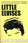 Image for Little Elvises  : a Junior Bender mystery