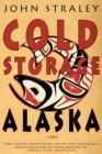 Image for Cold storage, Alaska