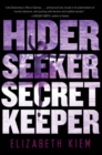Image for Hider, seeker, secret keeper  : a novel