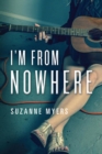 Image for I&#39;m From Nowhere