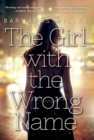 Image for The girl with the wrong name