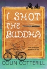 Image for I shot the Buddha
