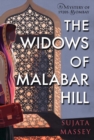 Image for The Widows Of Malabar Hill