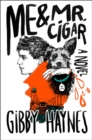 Image for Me &amp; Mr. Cigar