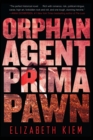 Image for Orphan, Agent, Prima, Pawn