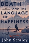 Image for Death and the language of happiness