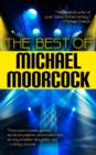 Image for The best of Michael Moorcock