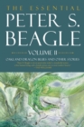 Image for Essential Peter S. Beagle, Volume 2: Oakland Dragon Blues and Other Stories