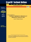 Image for Outlines &amp; Highlights for Mechanics of Materials by James M. Gere