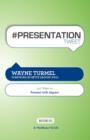 Image for # Presentation Tweet Book01 : 140 Ways to Present with Impact