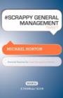 Image for # SCRAPPY GENERAL MANAGEMENT tweet Book01 : Practical Practices for Great Management Results