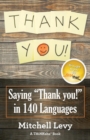 Image for Thank You! : Saying &quot;Thank You!&quot; in 140 Languages