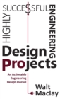 Image for Highly Successful Engineering Design Projects