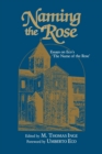Image for Naming the Rose : Essays on Eco&#39;s &#39;The Name of the Rose&#39;