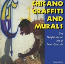 Image for Chicano Graffiti and Murals : The Neighborhood Art of Peter Quezada
