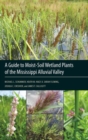 Image for A Guide to Moist-Soil Wetland Plants of the Mississippi Alluvial Valley