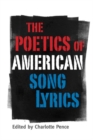 Image for The Poetics of American Song Lyrics