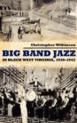 Image for Big Band Jazz in Black West Virginia, 1930–1942