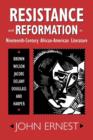 Image for Resistance and Reformation in Nineteenth-Century African-American Literature