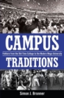 Image for Campus Traditions : Folklore from the Old-Time College to the Modern Mega-University