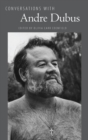 Image for Conversations with Andre Dubus