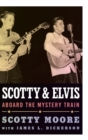 Image for Scotty and Elvis : Aboard the Mystery Train
