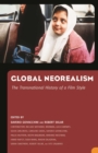 Image for Global Neorealism : The Transnational History of a Film Style