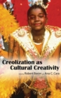 Image for Creolization as cultural creativity