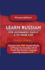 Image for Learn Russian For Beginners Easily &amp; In Your Car - Phrases Edition Contains Over 500 Russian Phrases