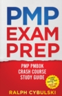 Image for PMP Exam Prep - PMP PMBOK Crash Course Study Guide 2 Books In 1