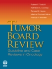 Image for Tumor Board Review: Guideline and Case Reviews in Oncology