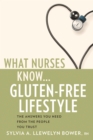 Image for What nurses know-- gluten-free lifestyle