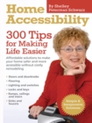Image for Home Accessibility: 300 Tips For Making Life Easier