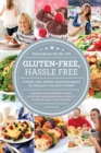 Image for Gluten-free, hassle free: a simple, sane, dietician-approved program for eating your way back to health