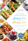 Image for Let&#39;s Eat Out Around the World Gluten Free and Allergy Free