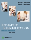 Image for Pediatric Rehabilitation, Fifth Edition: Principles and Practice