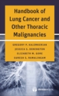 Image for Handbook of Lung Cancer and Other Thoracic Malignancies