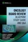 Image for Oncology board review: blueprint study guide and Q&amp;A