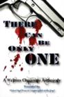 Image for There Can Be Only One (a Writers Challenge Anthology)