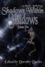 Image for Shadows Within Shadows (Volume Two)