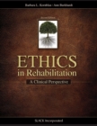 Image for Ethics in rehabilitation  : a clinical perspective