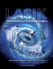 Image for LASIK : The Evolution of Refractive Surgery